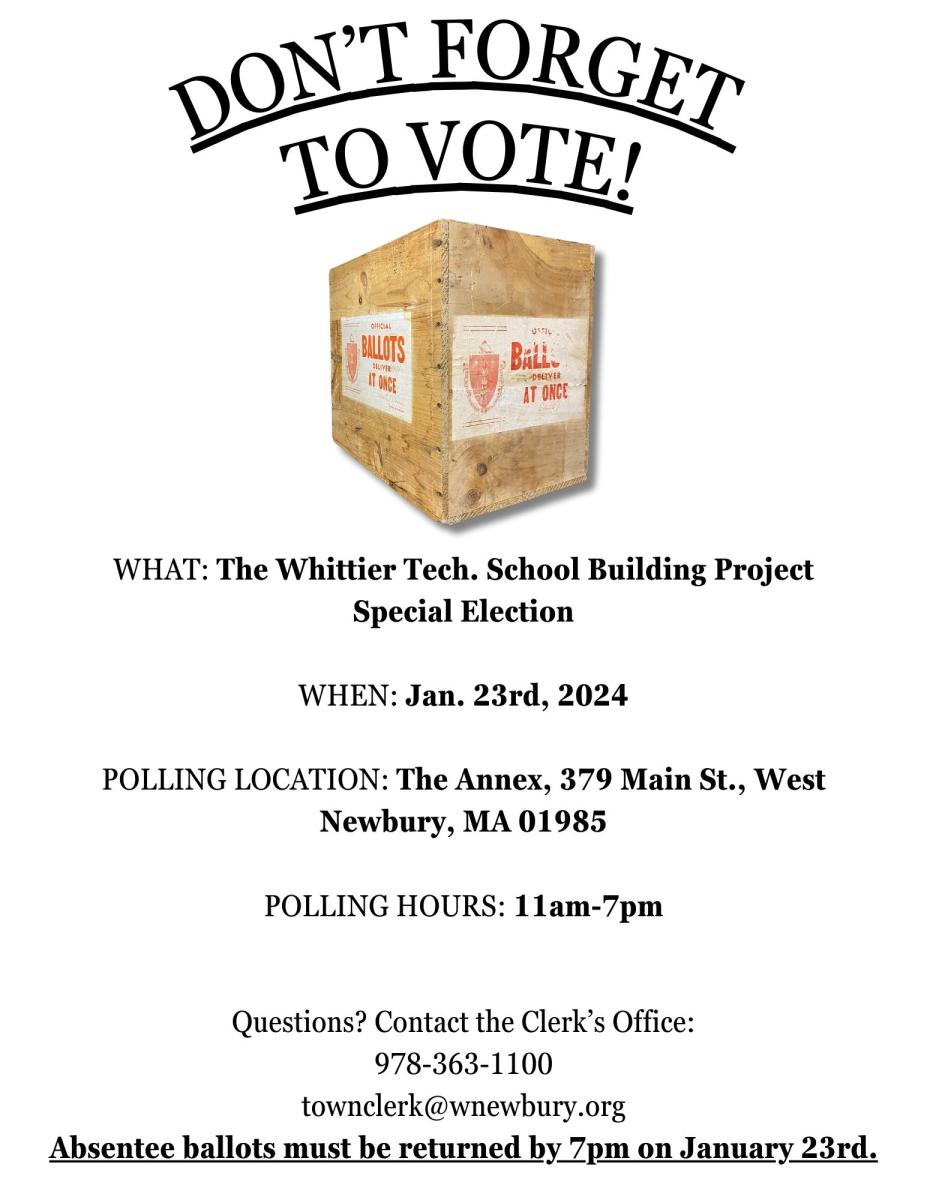 January 23rd is the Whittier Tech special election. Polls in the Annex are open 11am to 7pm
