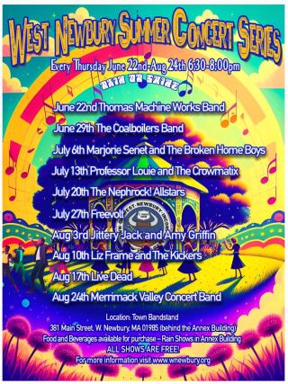 Promotional poster for West Newbury Summer Concert Series. Enjoy free music every Thursday from June to August at the Bandstand,